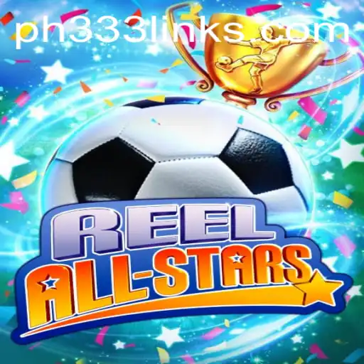 ReelAllStars: The Ultimate Experience in Digital Gaming